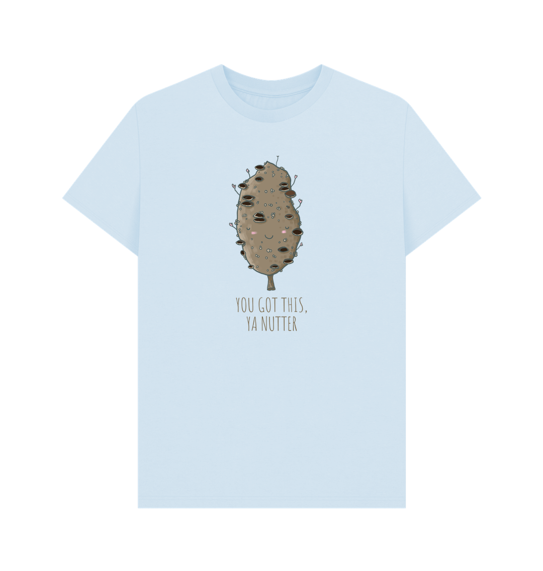 Sky Blue Banksia Nut, You Got This Ya Nutter - Men's T-Shirt