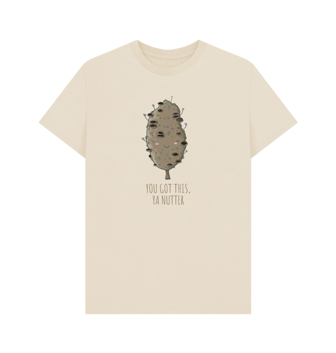 Oat Banksia Nut, You Got This Ya Nutter - Men's T-Shirt