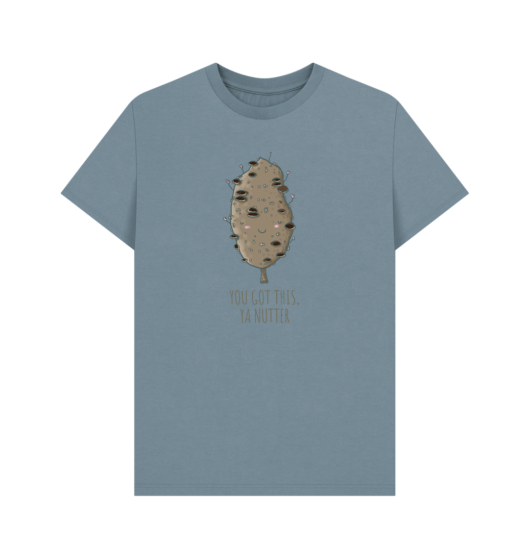 Stone Blue Banksia Nut, You Got This Ya Nutter - Men's T-Shirt