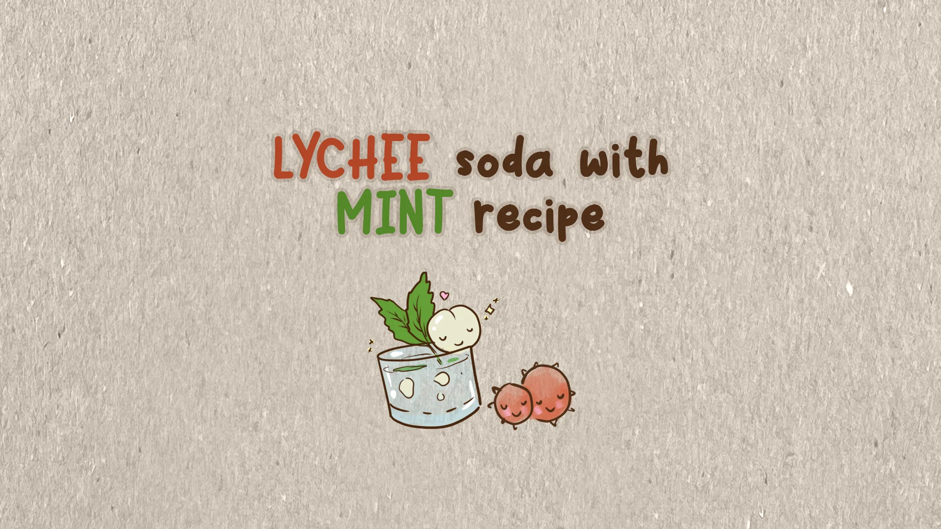 Lychee soda and mint recipe
