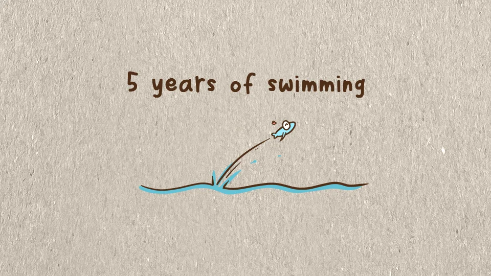 5 years of swimming